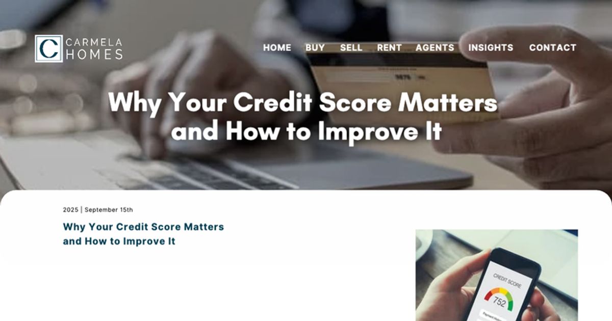 Why Your Credit Score Matters and How to Improve It